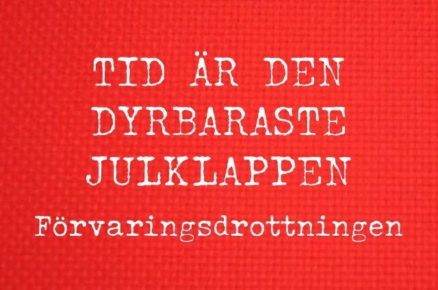tid är den dyrbaraste julklappen