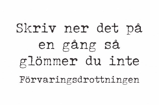 skriv ner på en gång så glömmer du inte att handla